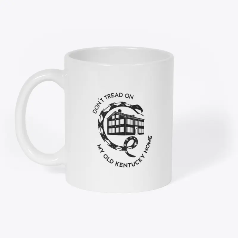 Don't Tread On My Old Kentucky Home Mug