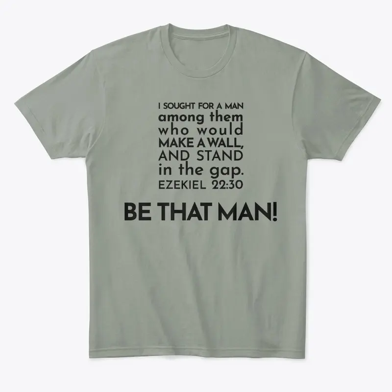 I Sought For A Man Tee